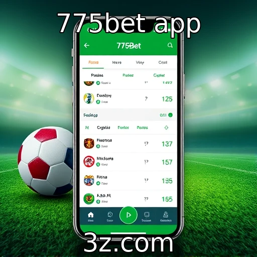 775bet app Transformando sua experiência de jogo: a revolução do 775bet app